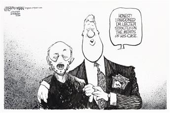 JIM BORGMAN (1954-) Honest! I Pardoned Dr. Lecter Strictly on the Merits of His Case. (BILL CLINTON / POLITICAL CARTOON)